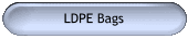 LDPE Bags